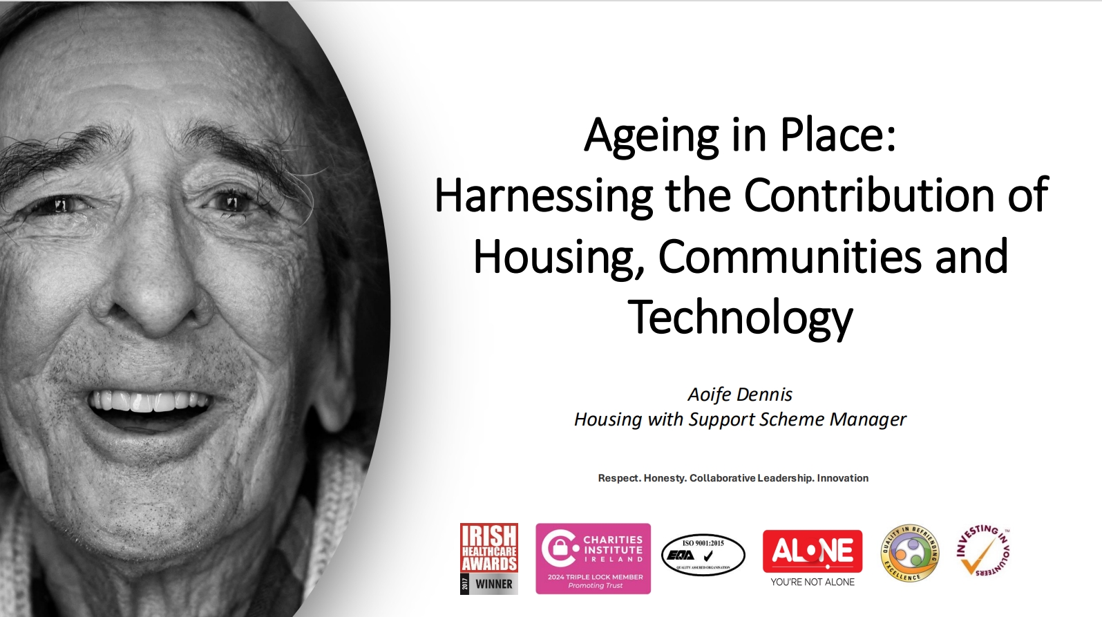 Ageing in Place: Harnessing the Contribution of Housing, Communities and Technology